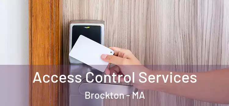 Access Control Services Brockton - MA