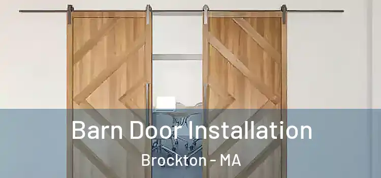 Barn Door Installation Brockton - MA