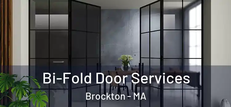 Bi-Fold Door Services Brockton - MA