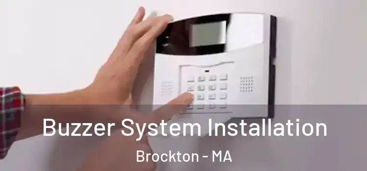 Buzzer System Installation Brockton - MA