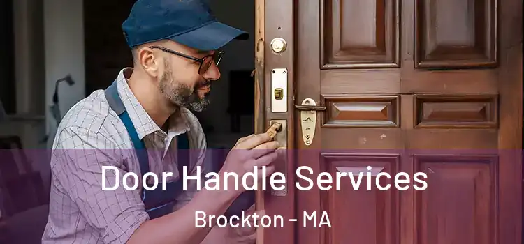 Door Handle Services Brockton - MA