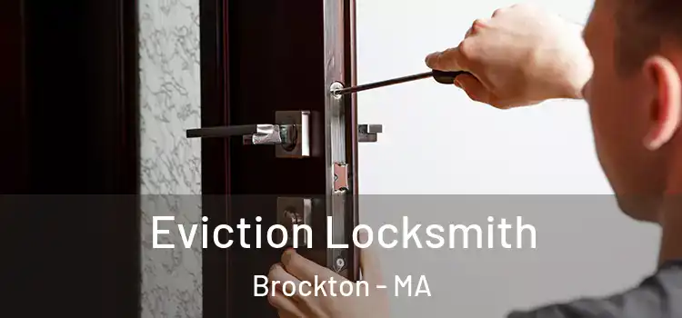 Eviction Locksmith Brockton - MA