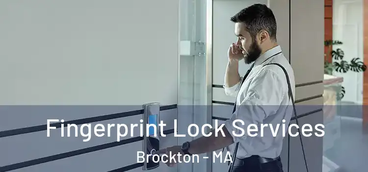Fingerprint Lock Services Brockton - MA