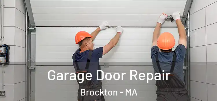  Garage Door Repair Brockton - MA