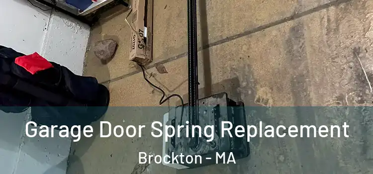  Garage Door Spring Replacement Brockton - MA