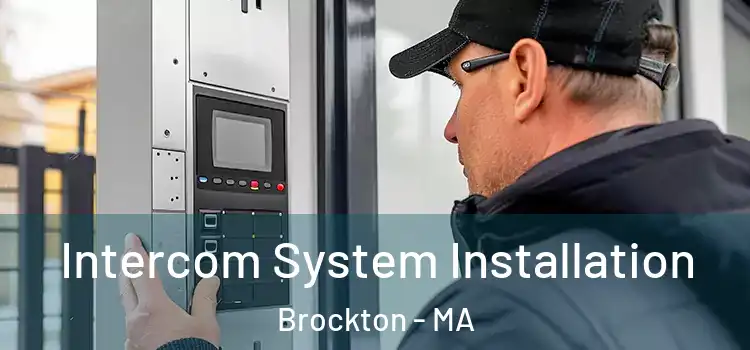 Intercom System Installation Brockton - MA