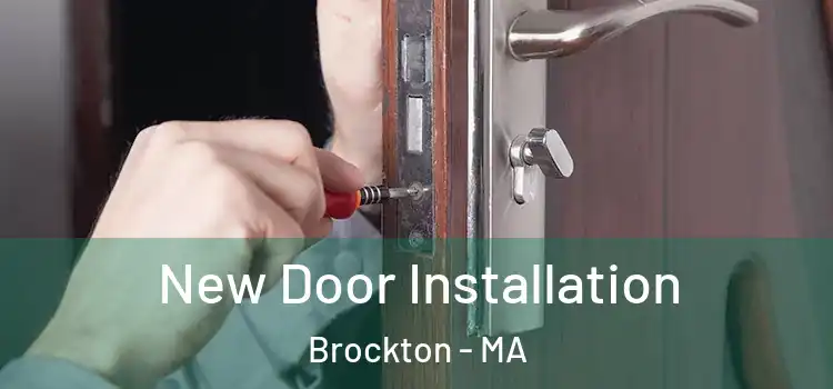 New Door Installation Brockton - MA