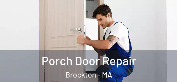  Porch Door Repair Brockton - MA