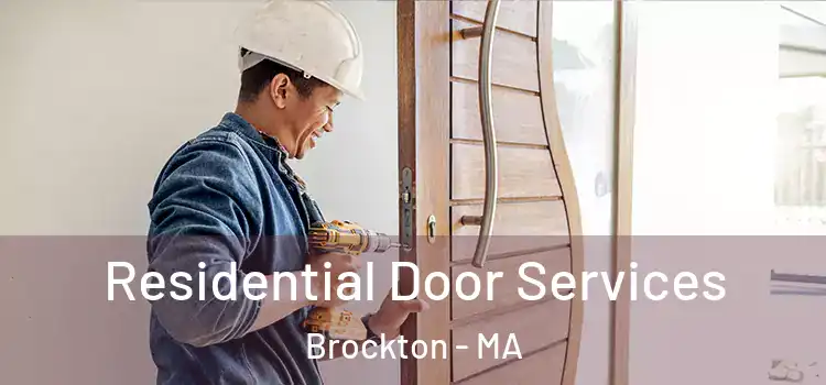 Residential Door Services Brockton - MA