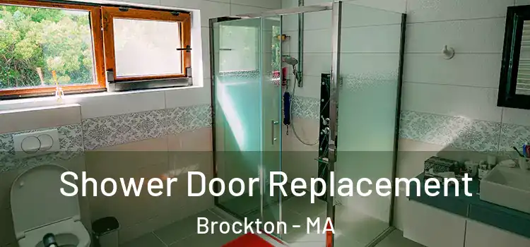 Shower Door Replacement Brockton - MA