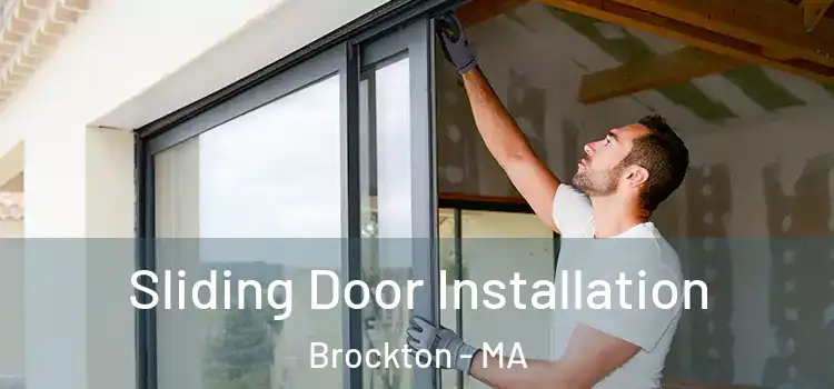 Sliding Door Installation Brockton - MA