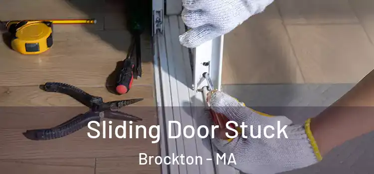 Sliding Door Stuck Brockton - MA